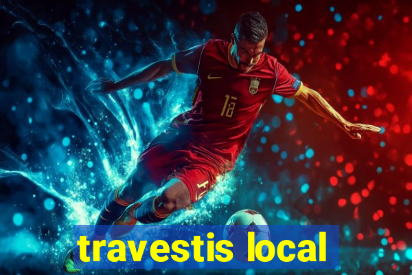 travestis local
